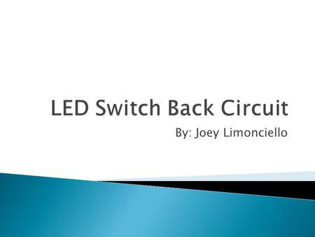 LED Switch Back Circuit