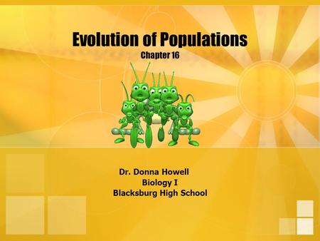 Evolution of Populations Chapter 16