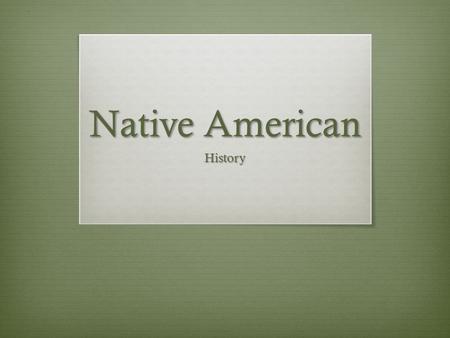 Native American History. California Map of California.