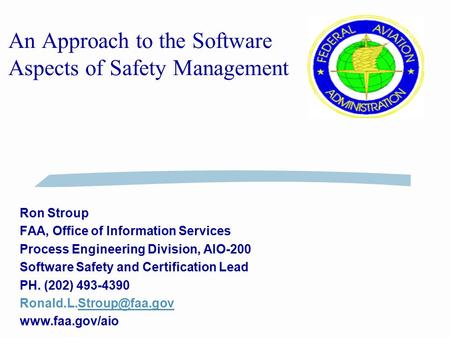 An Approach to the Software Aspects of Safety Management