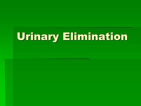 Urinary Elimination.