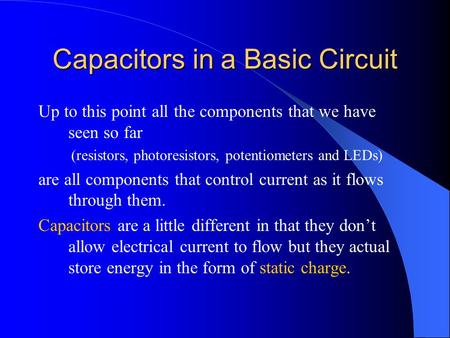 Capacitors in a Basic Circuit