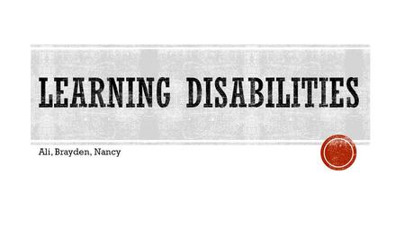 Learning disabilities