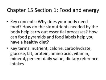 Chapter 15 Section 1: Food and energy