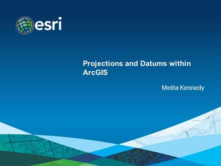 Projections and Datums within ArcGIS
