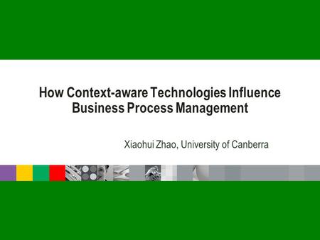 How Context-aware Technologies Influence Business Process Management