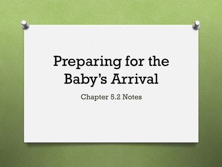 Preparing for the Baby’s Arrival