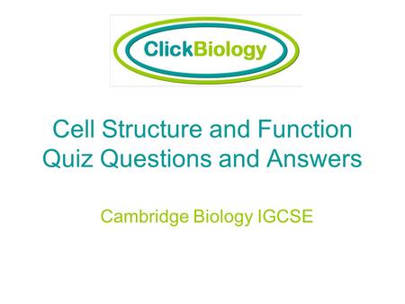 Cell Structure and Function Quiz Questions and Answers