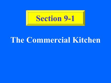 The Commercial Kitchen