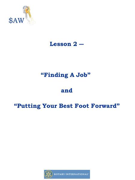 $AW Lesson 2 ― “Finding A Job” and “Putting Your Best Foot Forward”