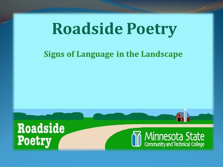 Roadside Poetry Signs of Language in the Landscape.