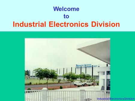 Welcome to Industrial Electronics Division. Products Loco Products Signaling Products Motor Controllers Industrial Electronics Division.