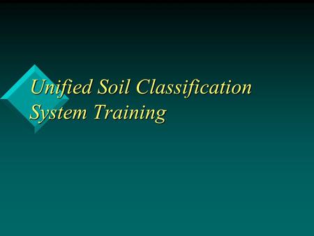 Unified Soil Classification System Training