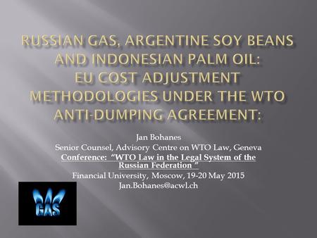 Conference: “WTO Law in the Legal System of the Russian Federation ”