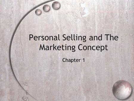 Personal Selling and The Marketing Concept