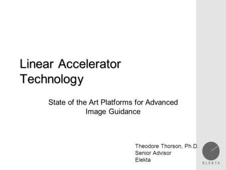 Linear Accelerator Technology