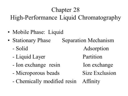 Chapter 28 High-Performance Liquid Chromatography