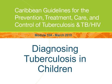 Diagnosing Tuberculosis in Children
