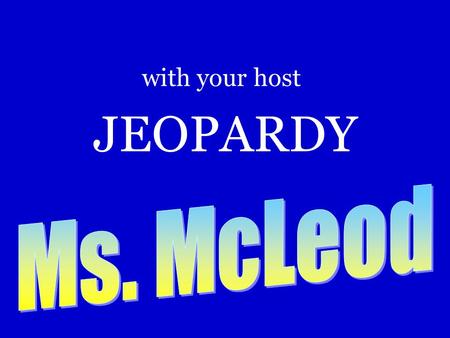 JEOPARDY with your host 200 300 400 500 600 100 JEOPARDY! Magnetism States of Matter Mixtures and solutions Solubility and density Conductor and Insulators.