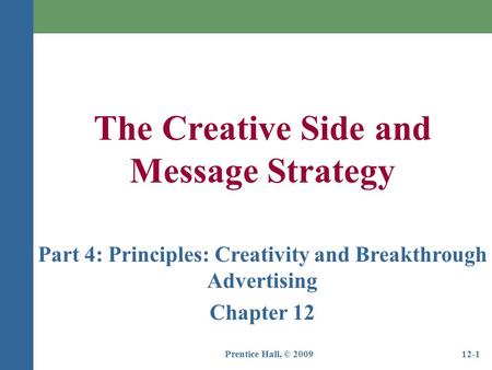 The Creative Side and Message Strategy