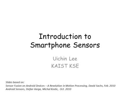 Introduction to Smartphone Sensors