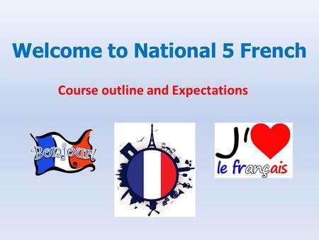 Welcome to National 5 French