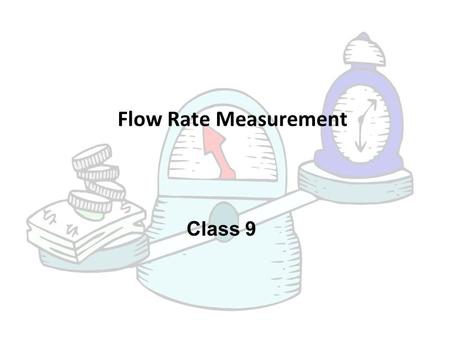 Flow Rate Measurement Class 9.