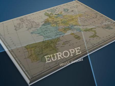EUROPE World dossier Geography and History Climates in Europe include the meditenannian forest and even the tundra. Climates in Europe include the meditenannian.