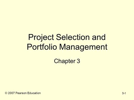 Project Selection and Portfolio Management