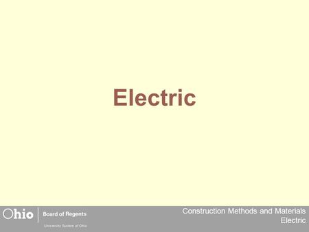 Construction Methods and Materials Electric Electric.