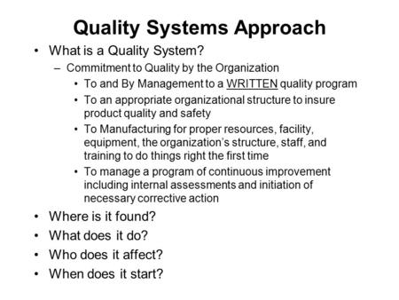 Quality Systems Approach