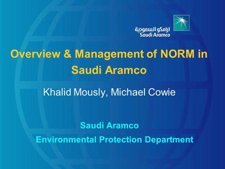 Overview & Management of NORM in Saudi Aramco