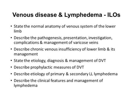 Venous disease & Lymphedema - ILOs