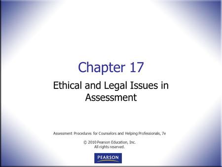 Ethical and Legal Issues in Assessment