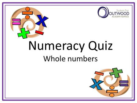 Numeracy Quiz Whole numbers Starter - Brain Trainer Follow the instructions from the top, starting with the number given to reach an answer at the bottom.