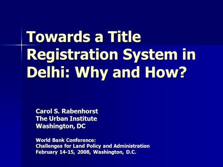 Towards a Title Registration System in Delhi: Why and How?