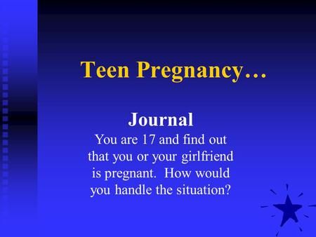 Teen Pregnancy… Journal
