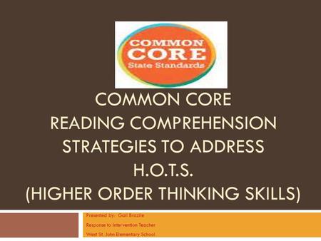 Common Core Reading Comprehension Strategies to Address H. O. T. S