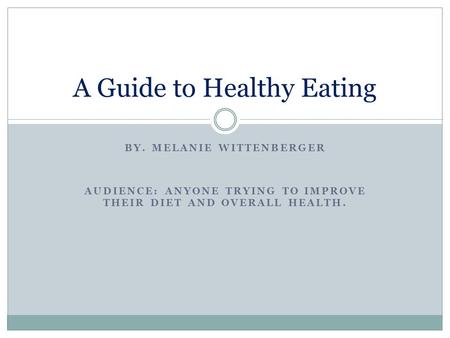 A Guide to Healthy Eating