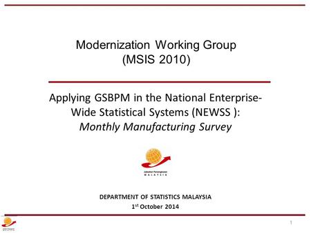 DEPARTMENT OF STATISTICS MALAYSIA 1st October 2014