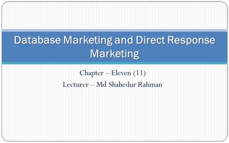 Database Marketing and Direct Response Marketing