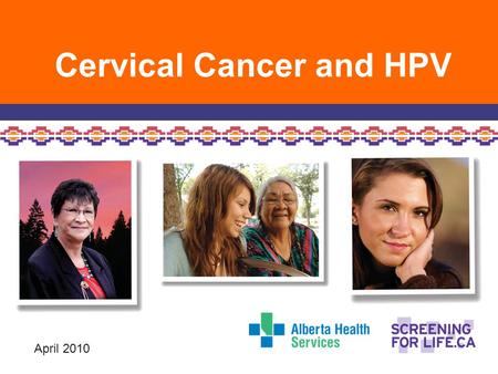 Cervical Cancer and HPV