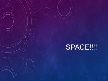 SPACE!!!!. BIG BANG THEORY https://m.youtube.com/watch?v=YJJK9x1Ffhw https://m.youtube.com/watch?v=wNDGgL73ihY