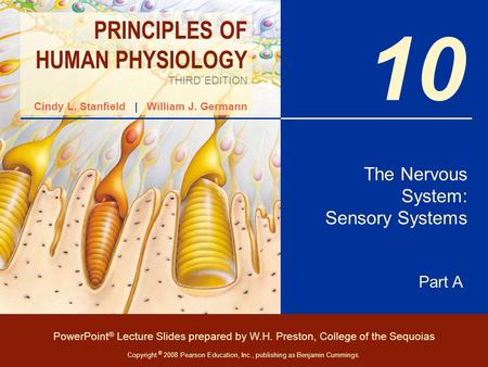 The Nervous System: Sensory Systems