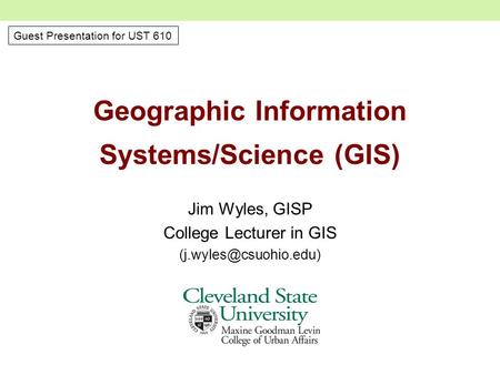 What is GIS? Geographic Information Systems (GIS) are computerized systems designed for the storage, retrieval and analysis of geographically referenced.