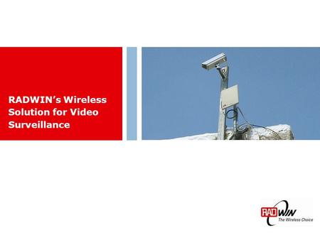 RADWIN’s Wireless Solution for Video Surveillance