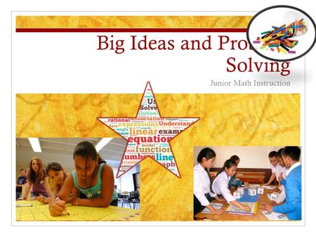 Big Ideas and Problem Solving
