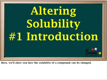 Here, we’ll show you how the solubility of a compound can be changed. Altering Solubility #1 Introduction.