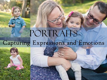 Portraits Capturing Expressions and Emotions. What is a portrait? Artistic representation of a person in which the face and expression are dominant Captures.