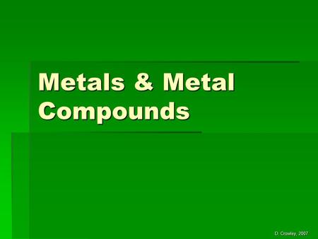 Metals & Metal Compounds
